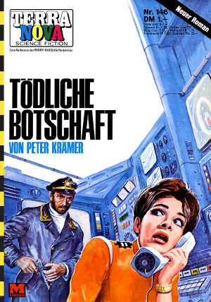 [Terra Nova 146] • Tödliche Botschaft